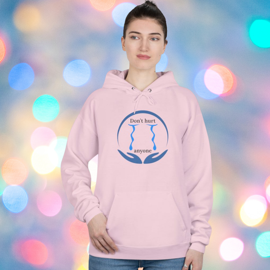 Don't Hurt Anyone ECO Hoodie