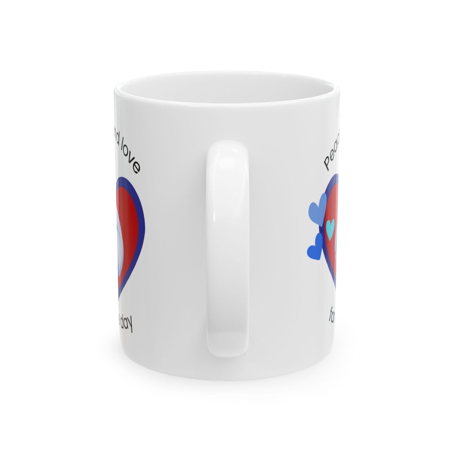 Peace and love for the day Mug