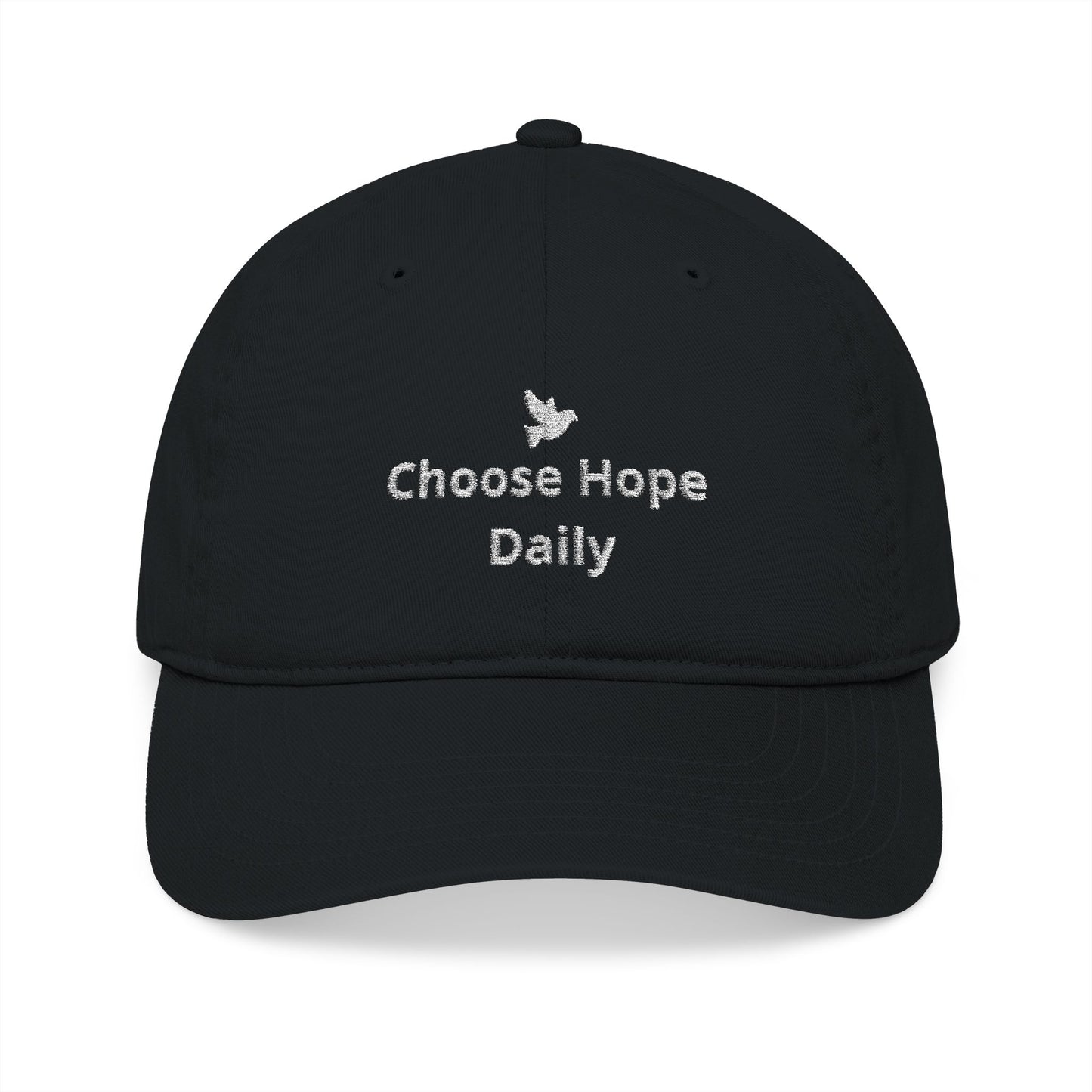 Baseball Cap - "Choose Hope Daily" Embroidered Organic Cotton