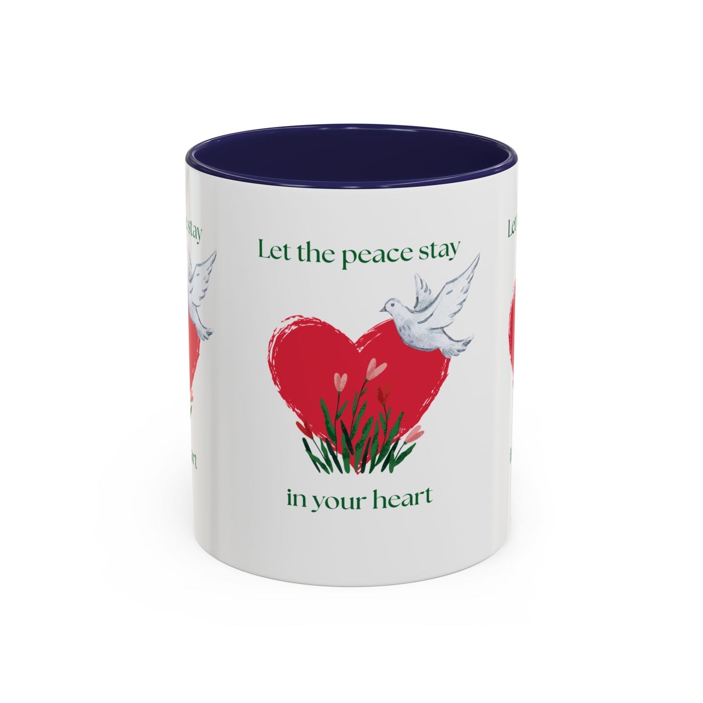 Let the peace stay in your heart Mug