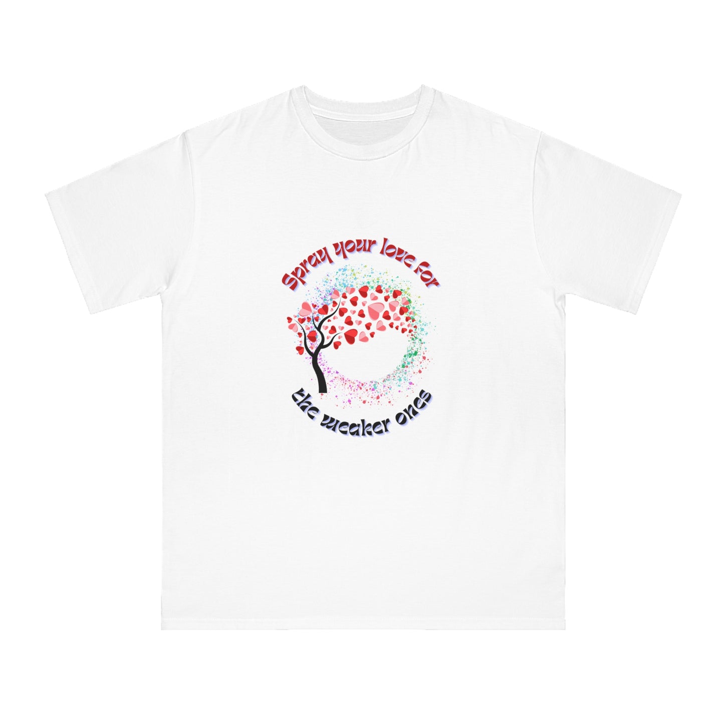 Spray your love for the weaker ones ORGANIC T-shirt