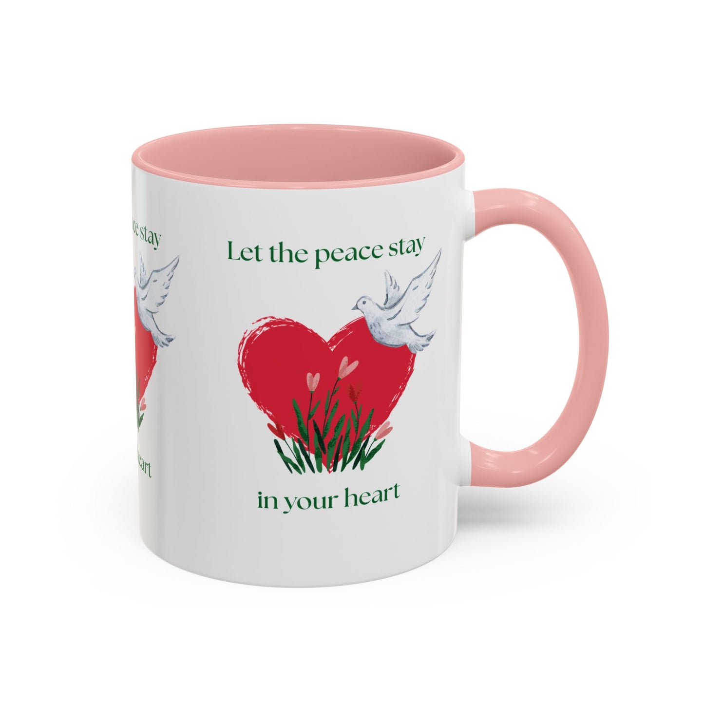 Let the peace stay in your heart Mug