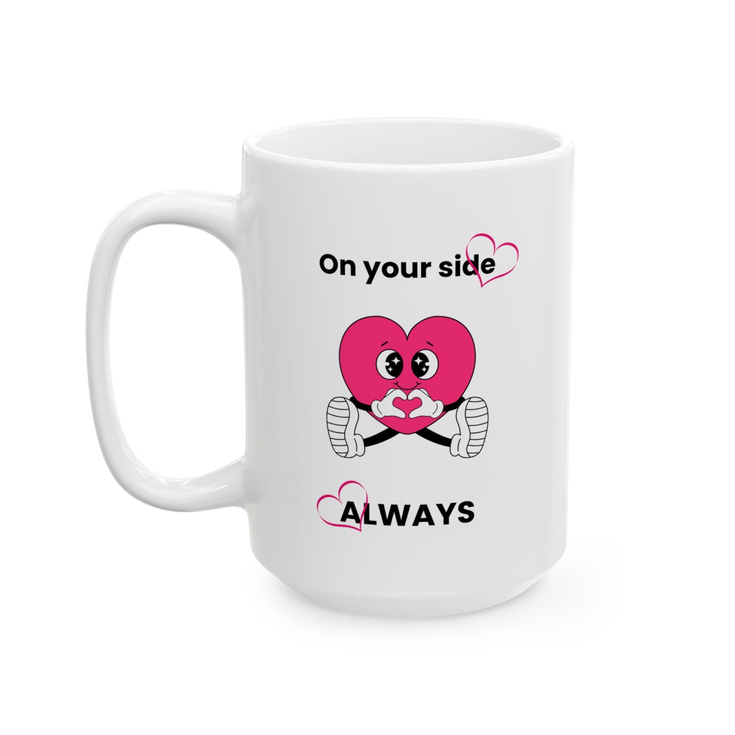 Always by your side Mug