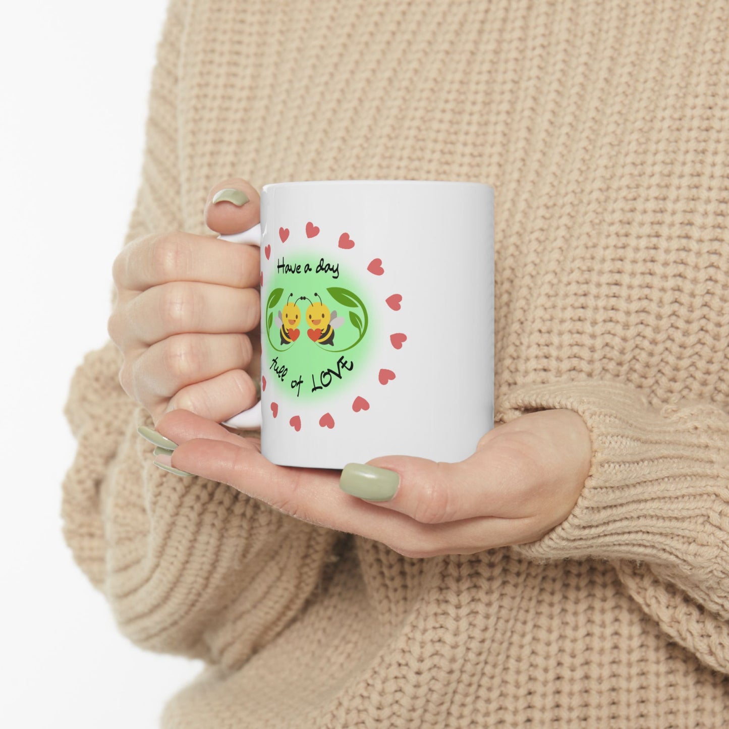Have a day full of love Mug