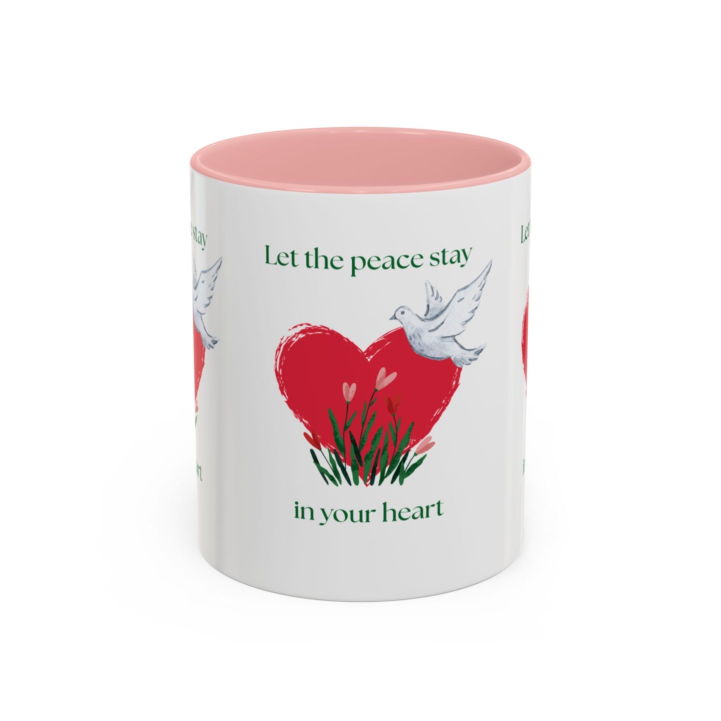 Let the peace stay in your heart Mug