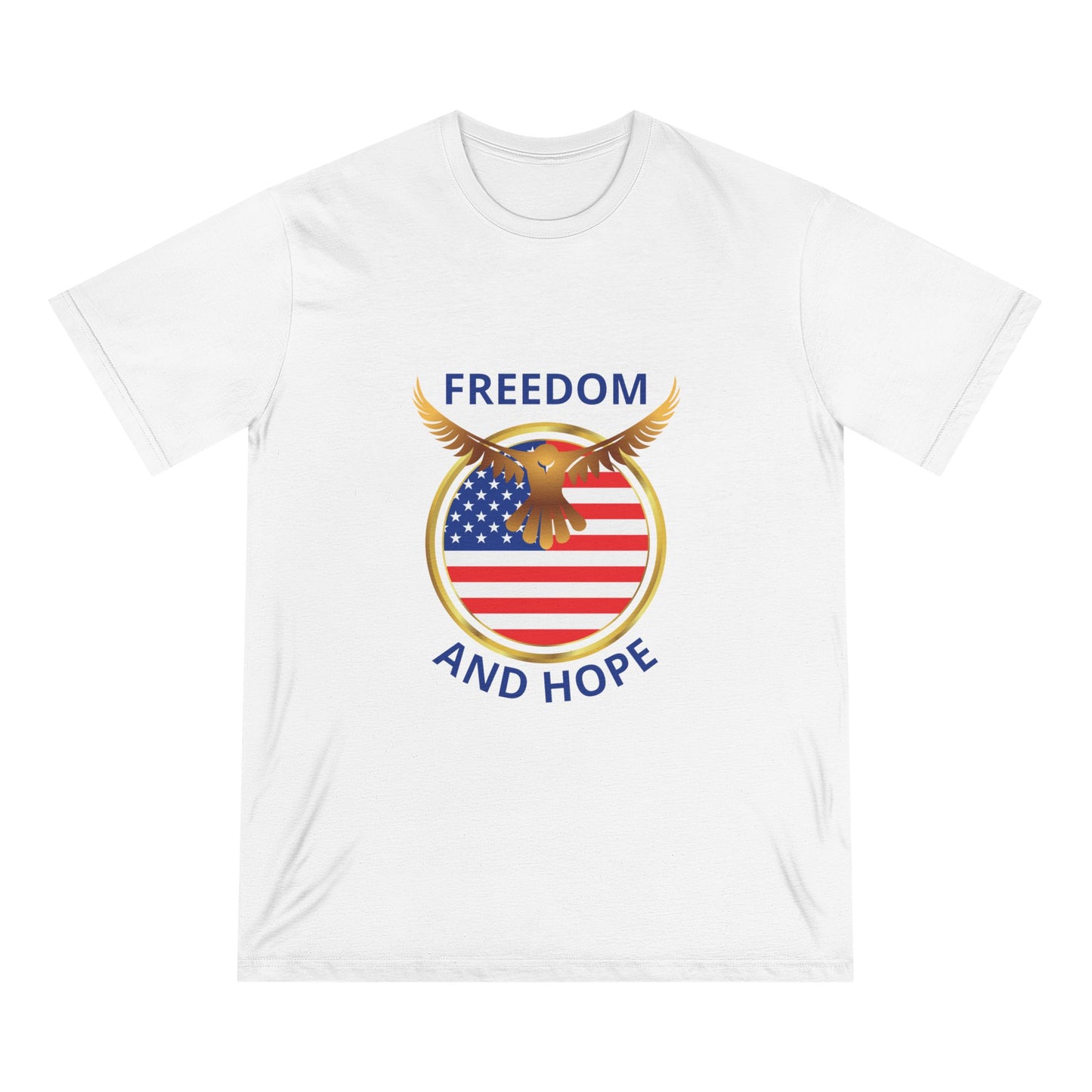 Freedom and Hope Organic T-Shirt - White