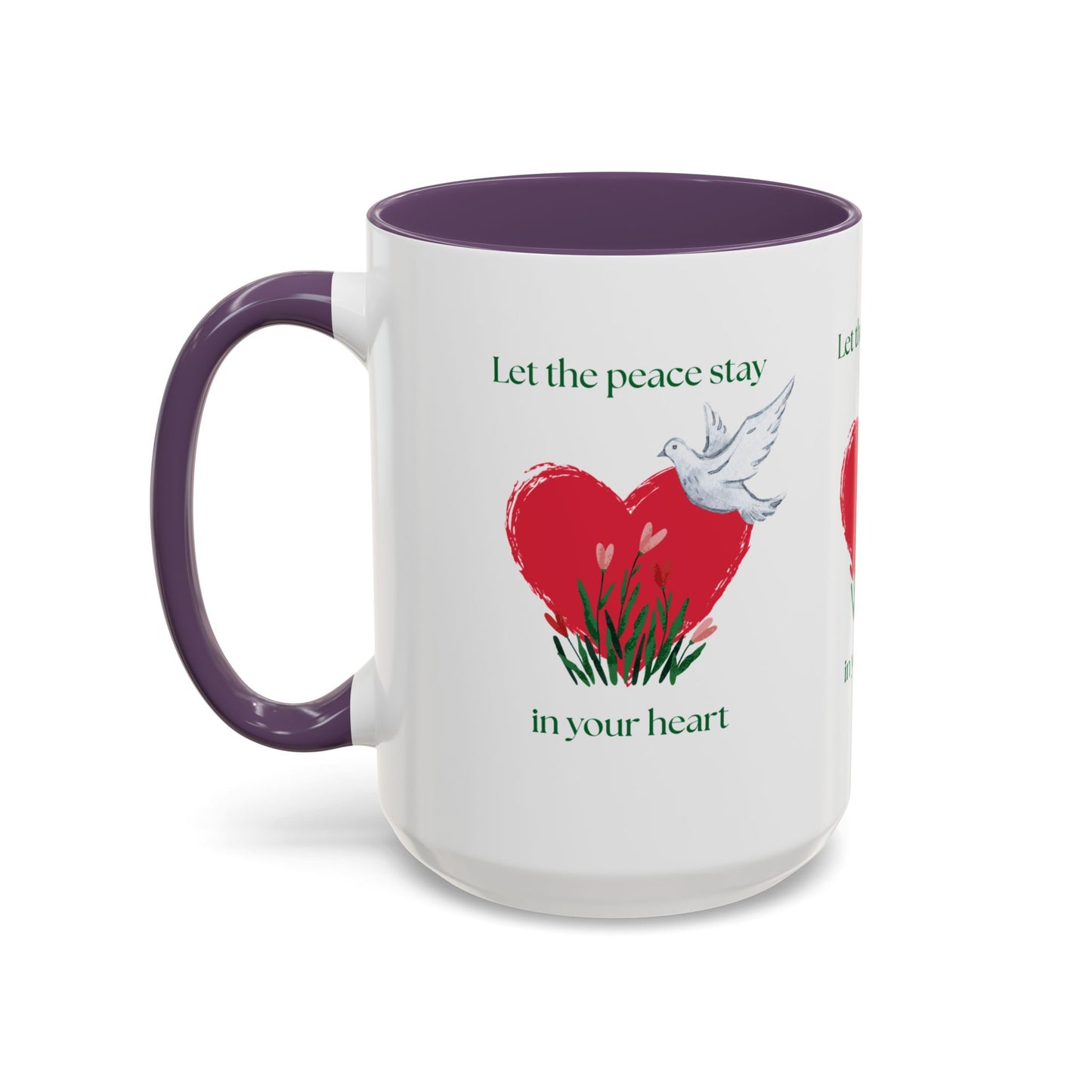 Let the peace stay in your heart Mug