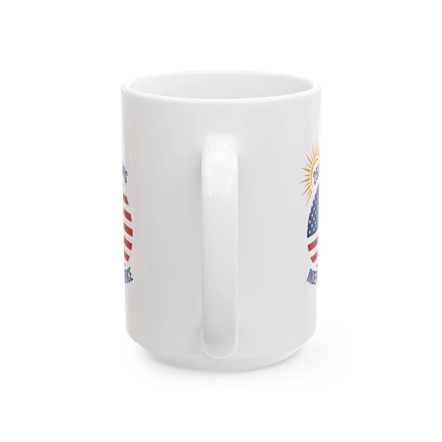 250 Years of Independence Ceramic Mug - 15 oz