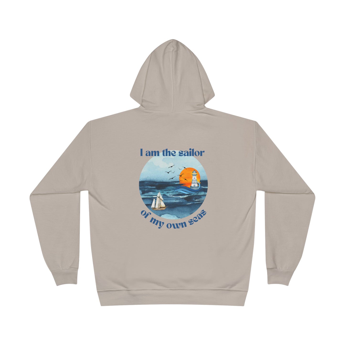 Sailor of My Own Seas ECO Hoodie