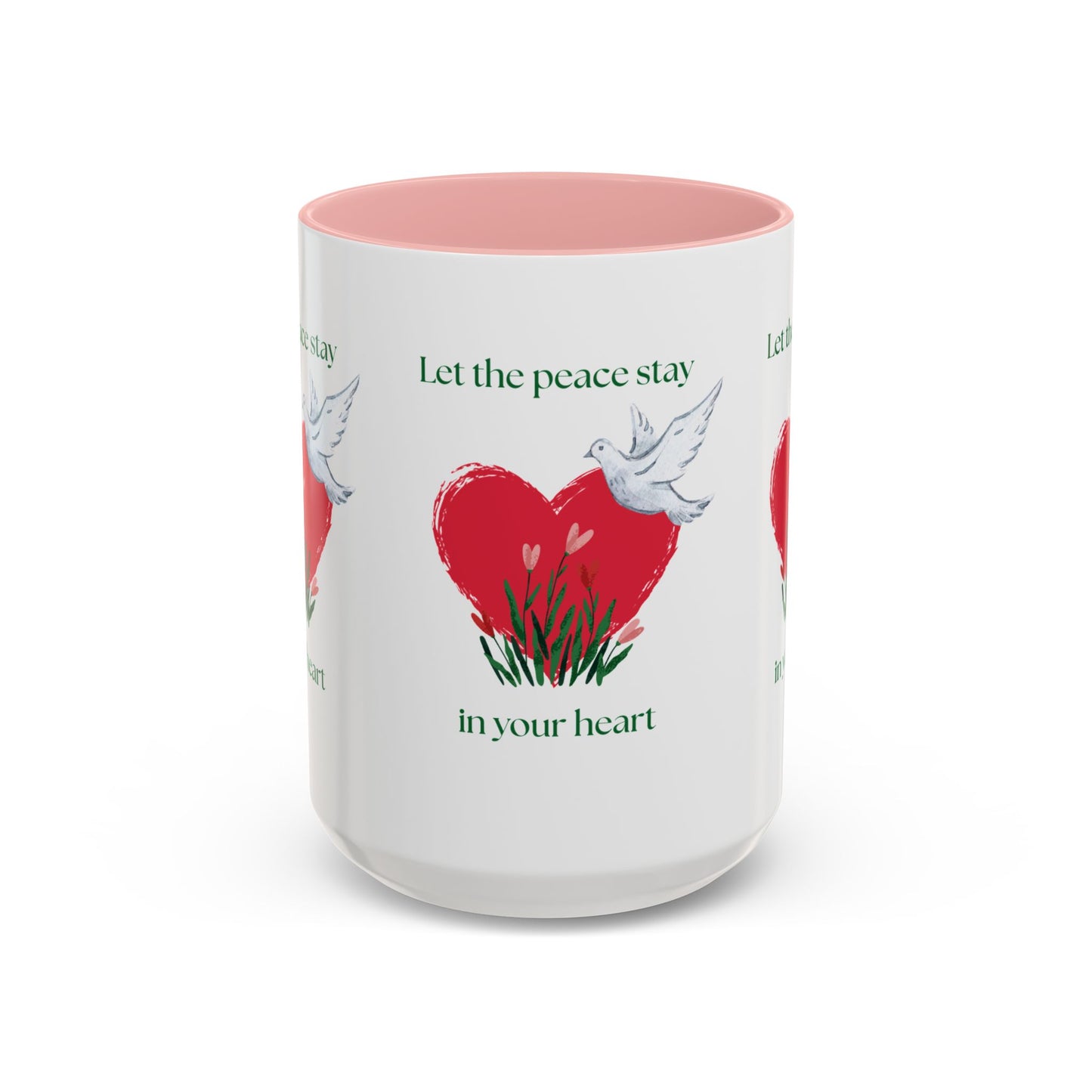 Let the peace stay in your heart Mug