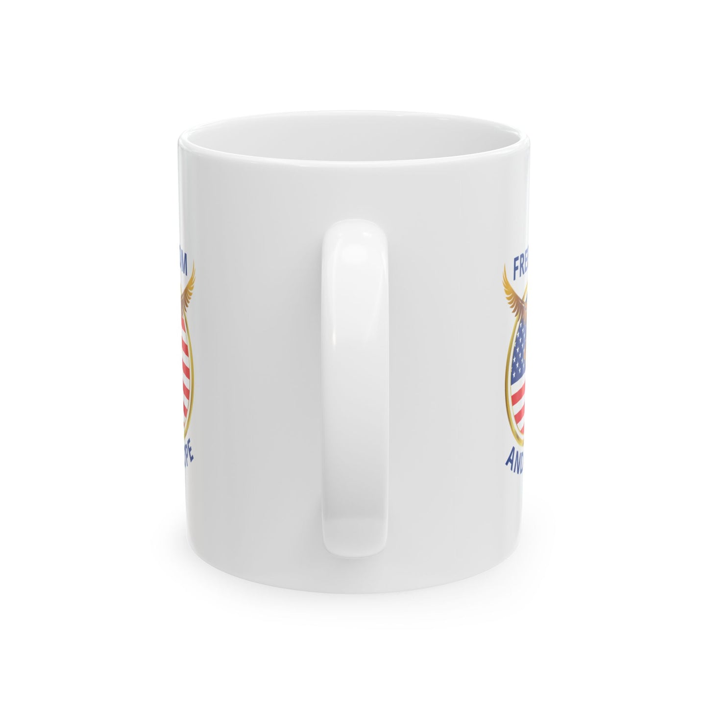 Freedom and Hope Ceramic Mug - 11 oz