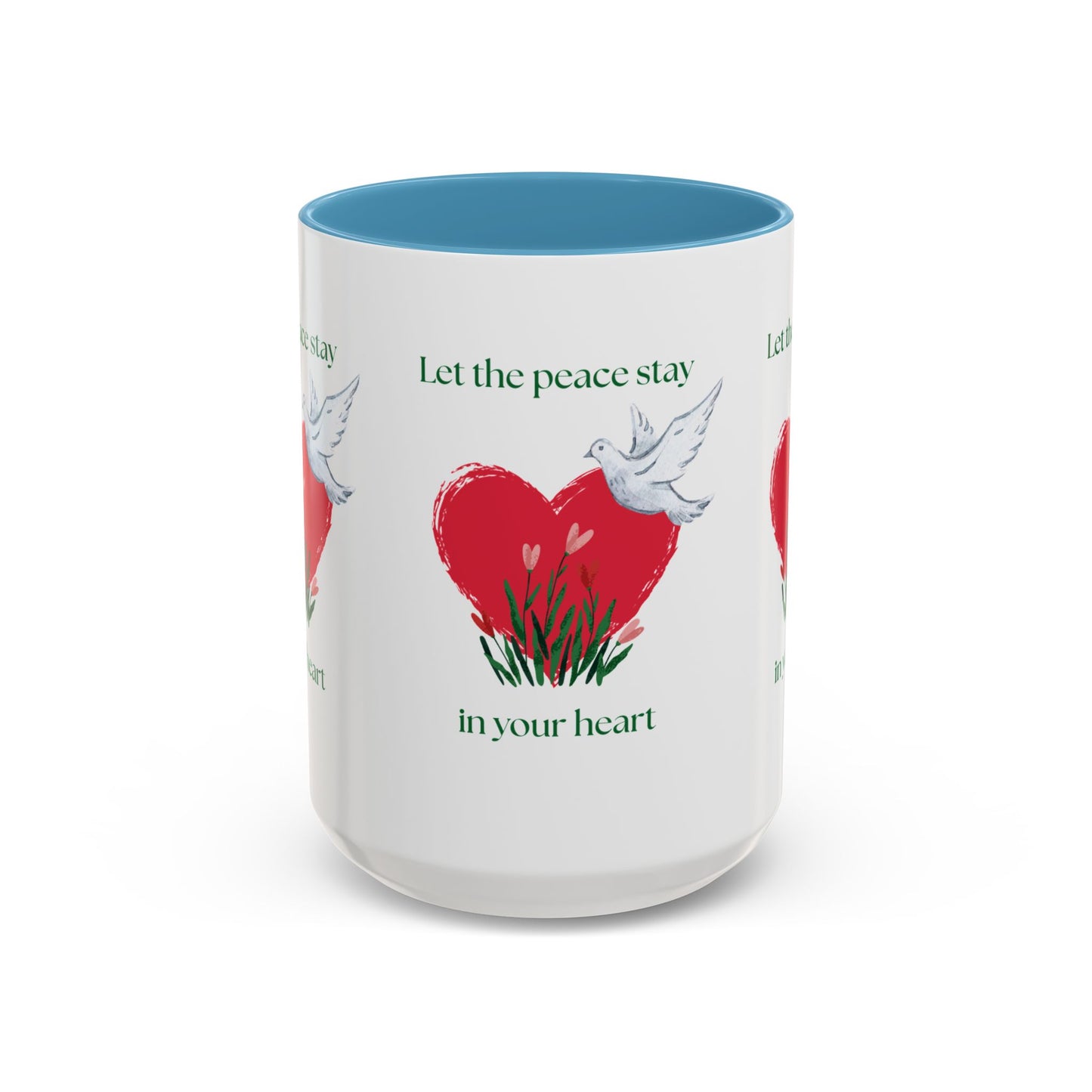 Let the peace stay in your heart Mug