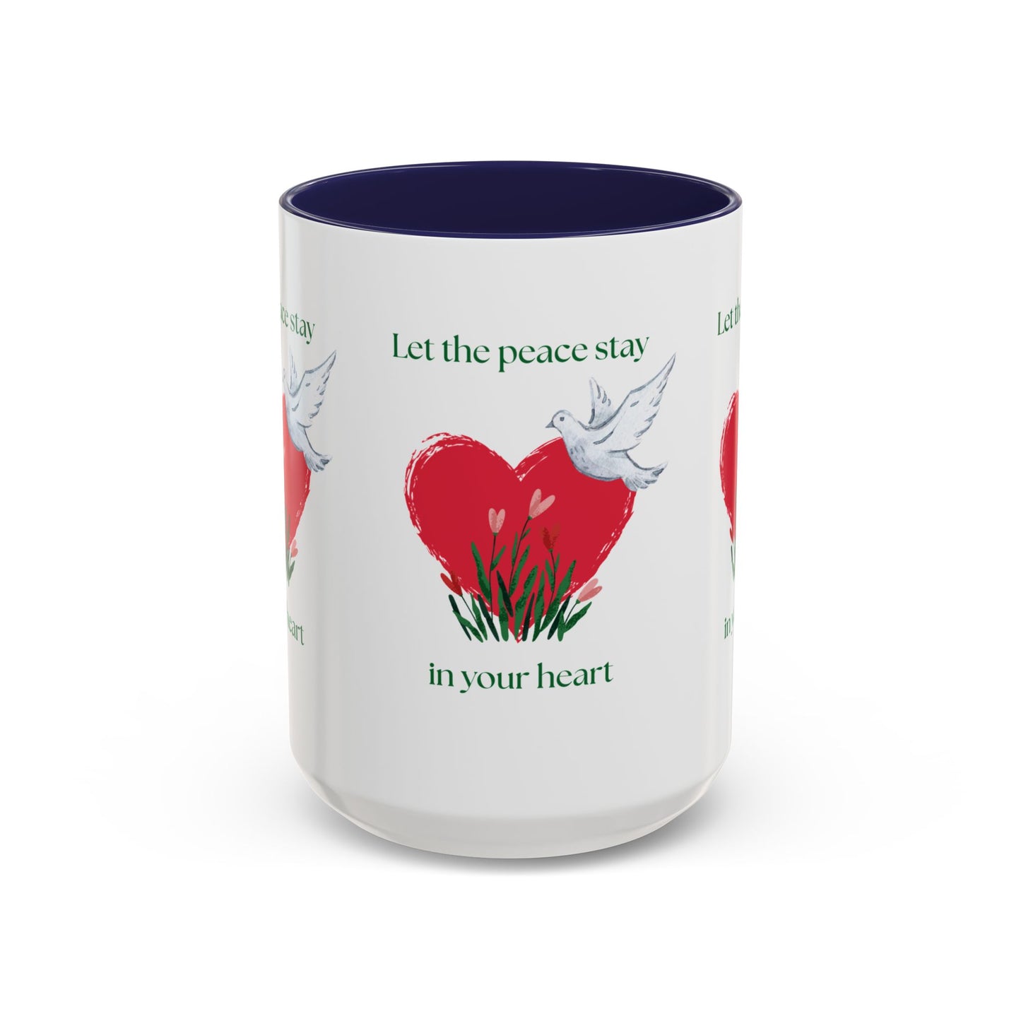 Let the peace stay in your heart Mug