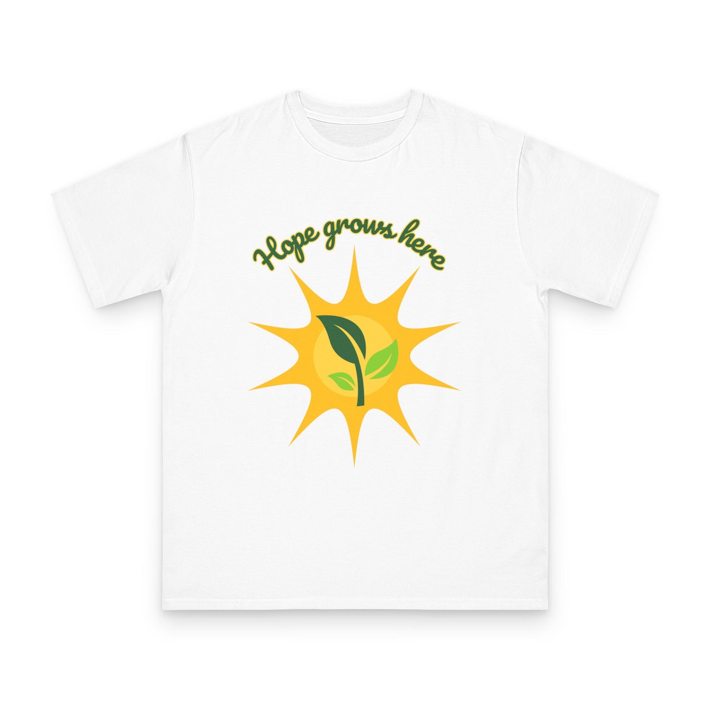 Hope Grows Here Organic T-shirt