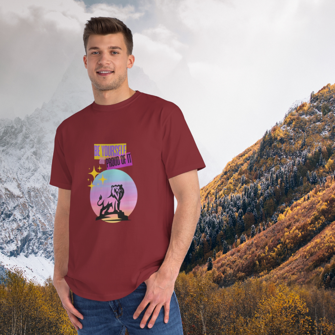 Be Yourself and Proud of It ORGANIC T-shirt