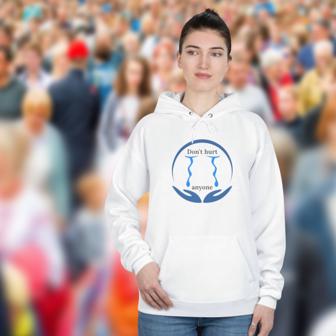 Don't Hurt Anyone ECO Hoodie