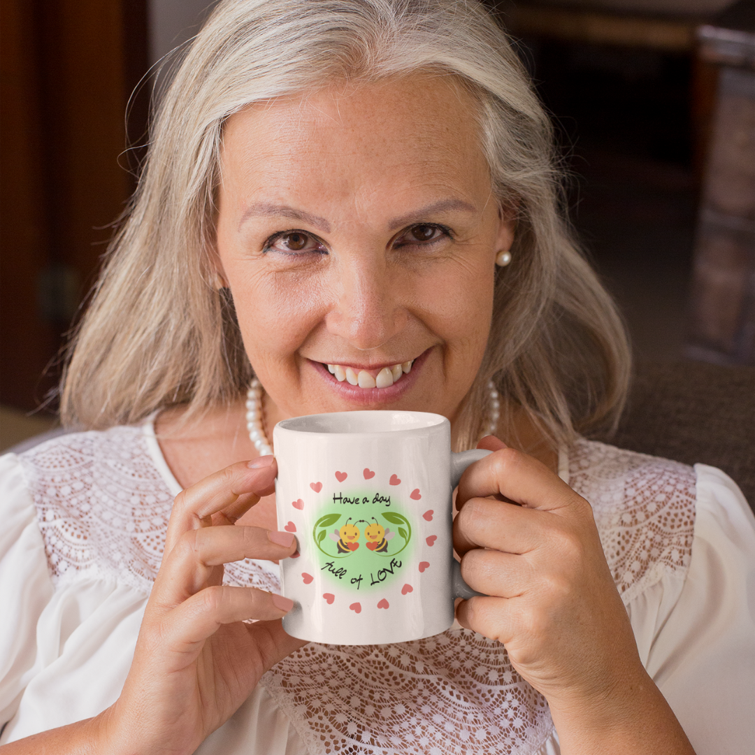 Have a day full of love Mug