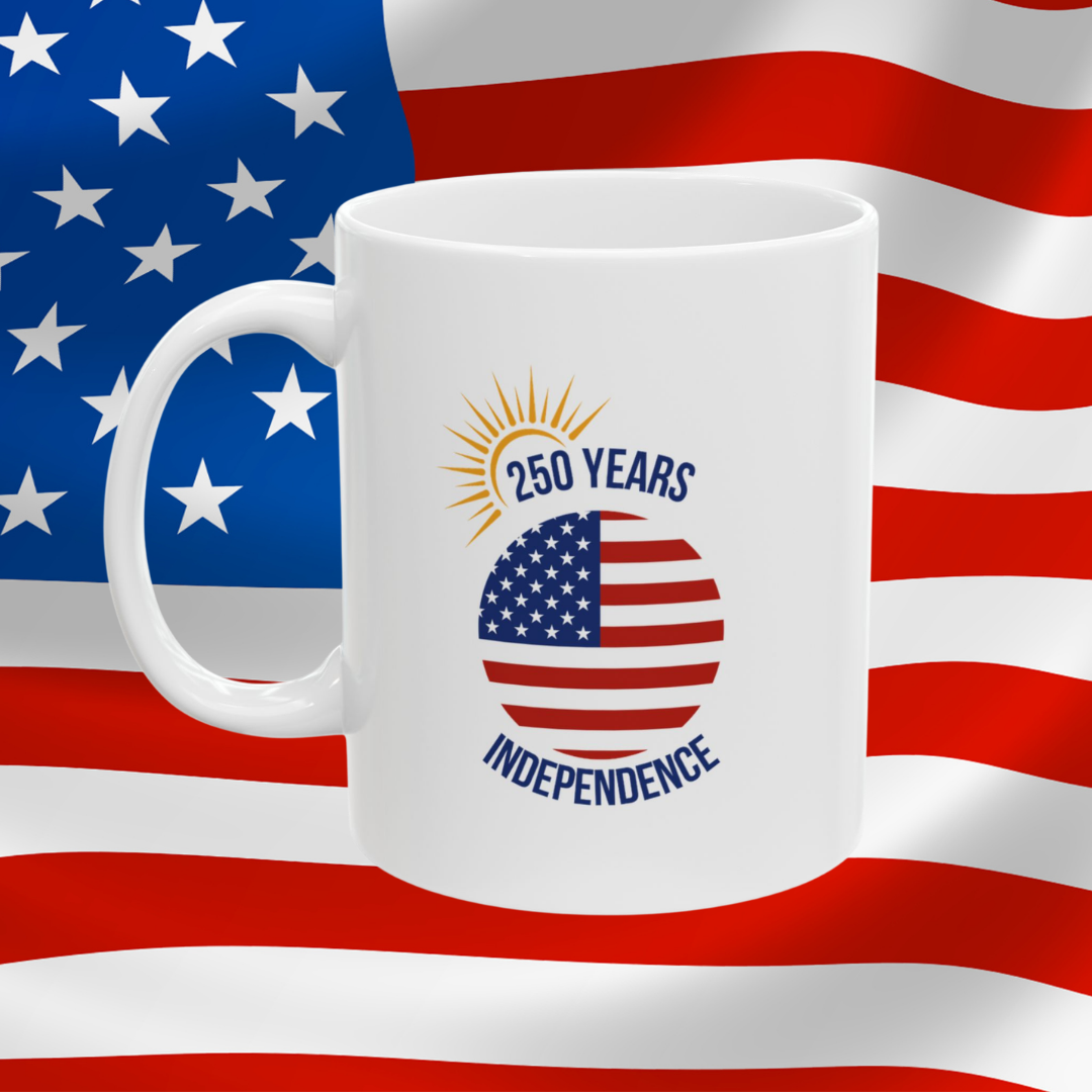250 Years of Independence Ceramic Mug - 11 oz