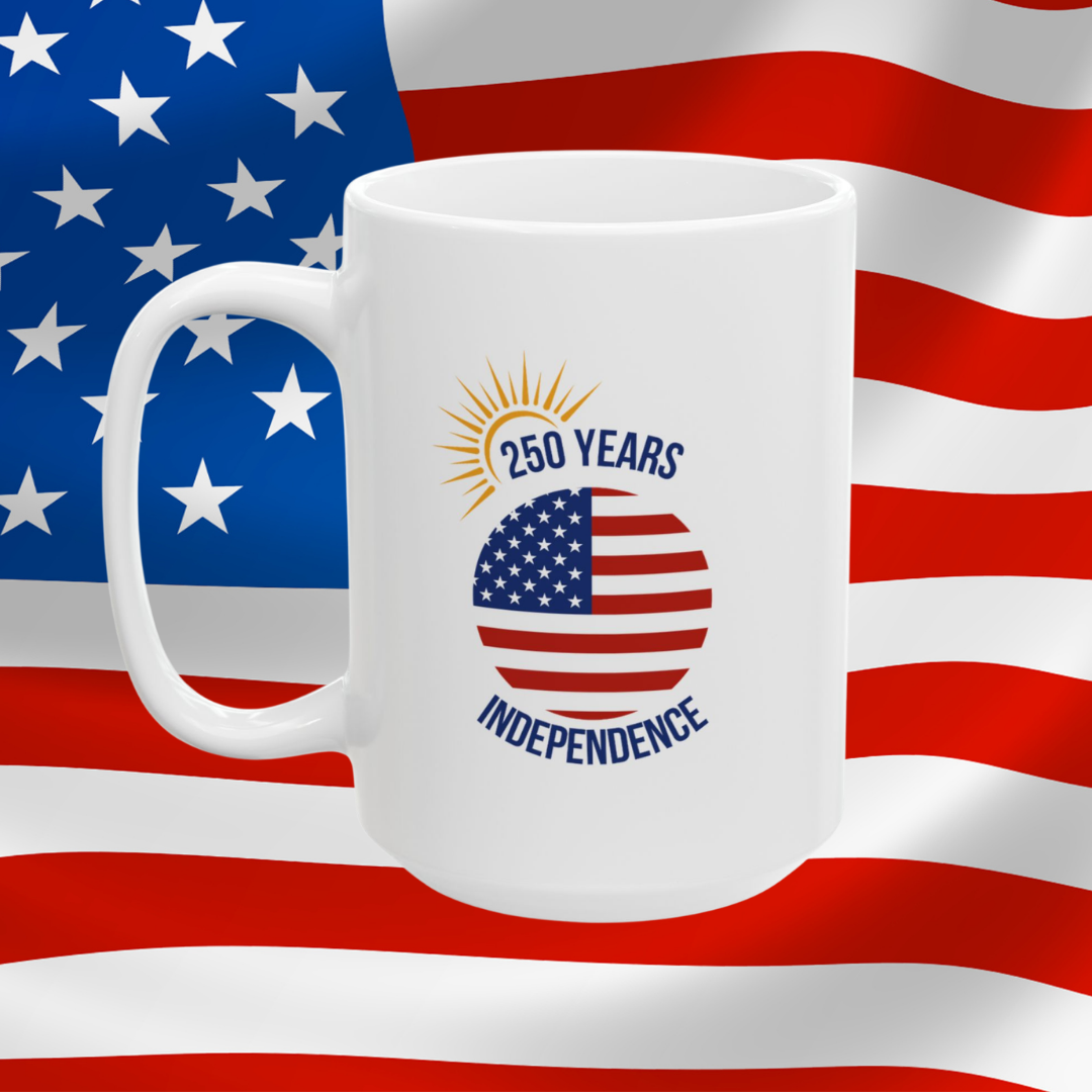 250 Years of Independence Ceramic Mug - 15 oz