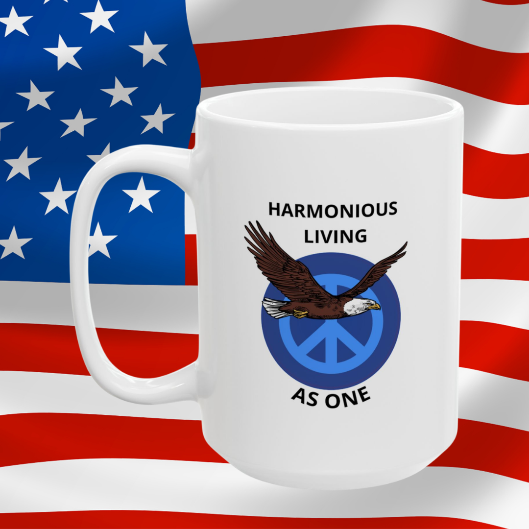 Harmonious Living As One Ceramic Mug - 15 oz